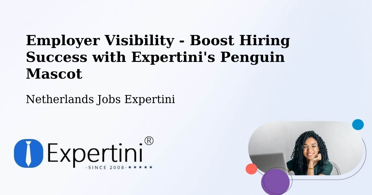 CV and Resume Visibility Optimization – Dongen - Netherlands Jobs Expertini